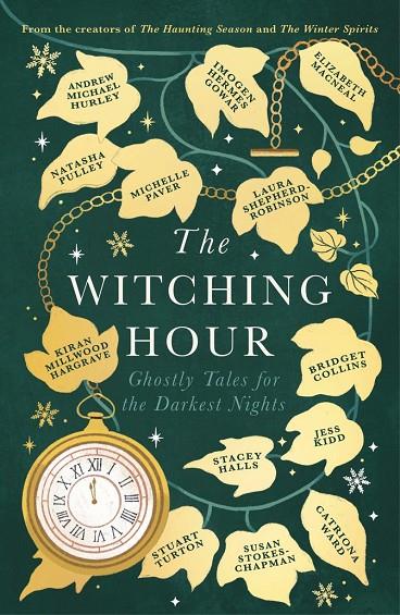 WITCHING HOUR, THE | 9781408734674 | PAVER, MICHELLE / HALLS, STACEY / COLLI, BRIDGET
