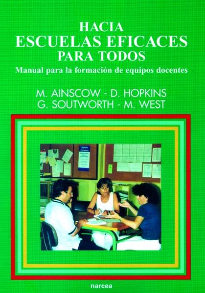 HACIA ESCUELAS EFICACES PARA TODOS | 9788427713604 | AINSCOW, MEL