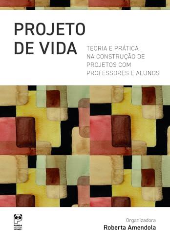 PROJETO DE VIDA | 9786588457177 | AMENDOLA, ROBERTA