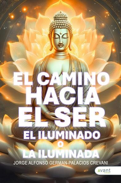 CAMINO HACIA EL SER, EL | 9791387805784 | GERMAN-PALACIOS CREVANI, JORGE ALFONSO