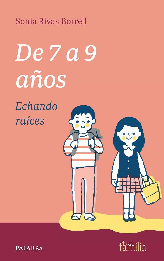 DE 7 A 9 AÑOS | 9788413685922 | RIVAS BORRELL, SONIA
