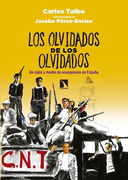 OLVIDADOS DE LOS OLVIDADOS, LOS | 9788490974728 | TAIBO ARIAS, CARLOS