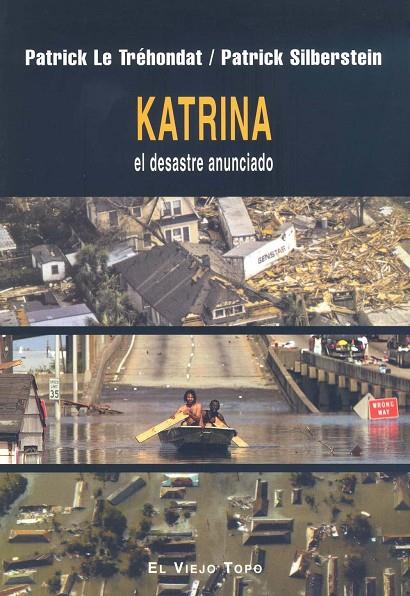 KATRINA, EL DESASTRE ANUNCIADO | 9788496356542 | LE TRÉHONDAT, PATRICK / SILBERSTEIN, PATRICK