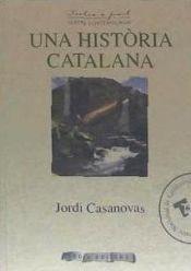 HISTÓRIA CATALANA, UNA | 9788415248576 | CASANOVAS, JORDI