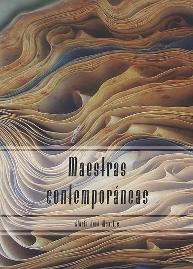 MAESTRAS CONTEMPORÁNEAS | 9788491440574 | JOVÉ MONCLÚS, GLÒRIA