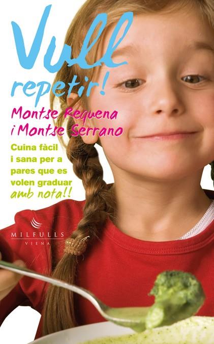 VULL REPETIR! | 9788483307113 | REQUENA FERRANDO, MONTSE / SERRANO FUENTES, MONTSE