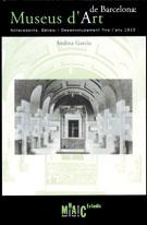 MUSEUS D'ART DE BARCELONA. ANTECEDENTS, GÈNESI I DESENVOLUPAMENT FINS L'ANY 1915 | 9788480430265 | GARCÍA, ANDREA A.