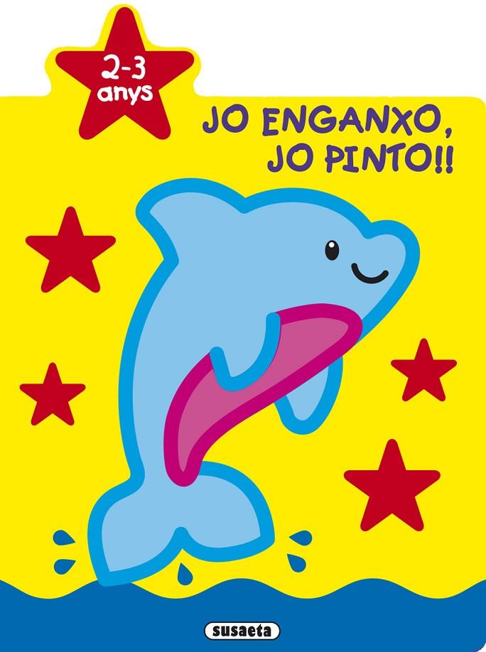 JO ENGANXO, JO PINTO!! 2-3 ANYS | 9788467780475 | BUSQUETS, JORDI
