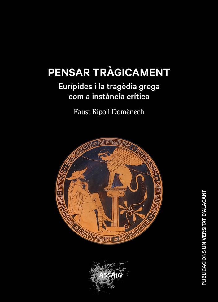 PENSAR TRAGICAMENT | 9788497179287 | RIPOLL DOMENECH, FAUST