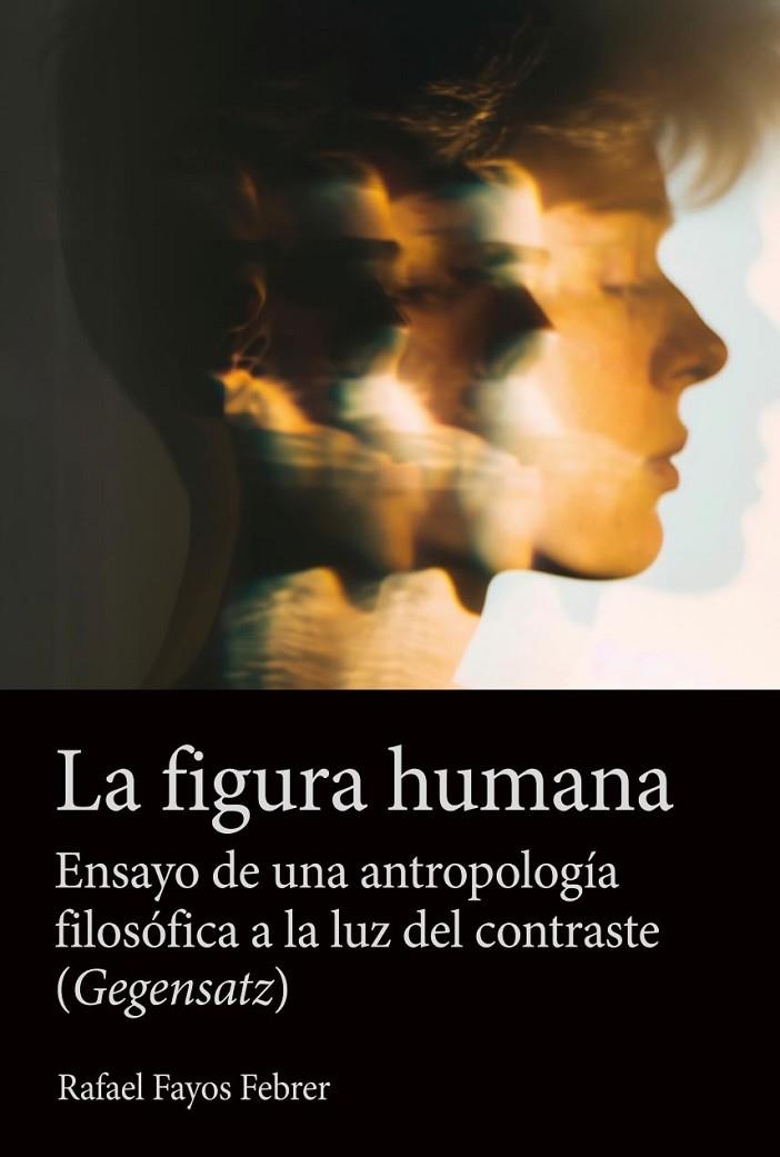FIGURA HUMANA, LA | 9788431341510 | FAYOS FEBRER, RAFAEL