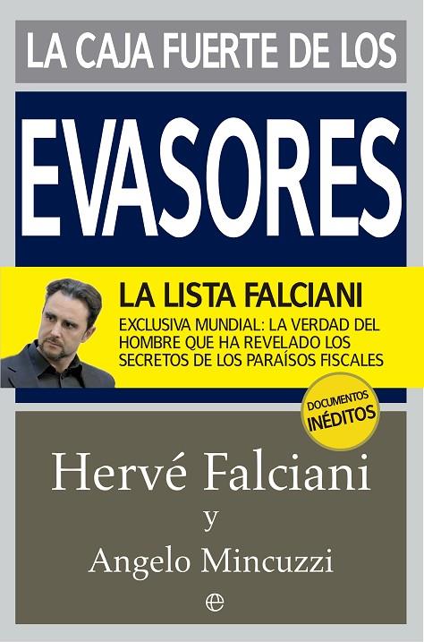 CAJA FUERTE DE LOS EVASORES, LA | 9788490603604 | FALCIANI, HERVÉ / MINCUZZI, ANGELO