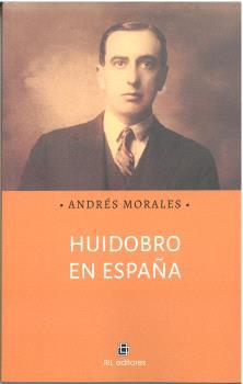 HUIDOBRO EN ESPAÑA | 9788410248182 | MORALES, ANDRÉS