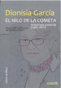 HILO DE LA COMETA, EL | 9788409099429 | GARCÍA LÓPEZ, DIONISIA