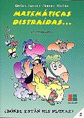 MATEMATICAS DISTRAIDAS 2º PRIMARIA | 9788472783331 | SANTOS JUANES, M.
