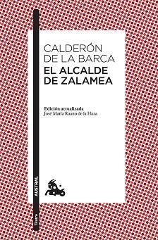ALCALDE DE ZALAMEA, EL | 9788467052534 | CALDERÓN DE LA BARCA, PEDRO