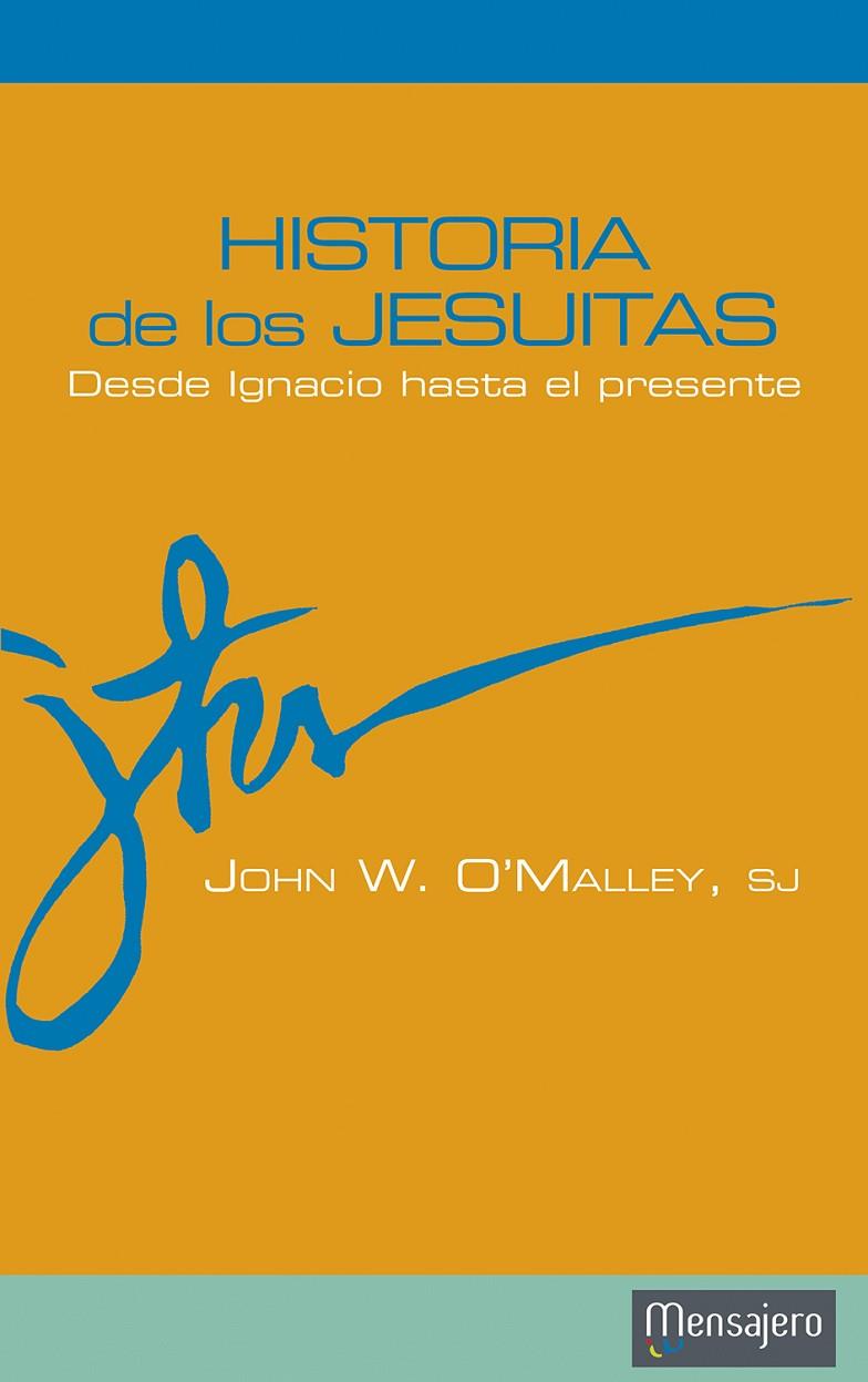HISTORIA DE LOS JESUITAS | 9788427135970 | O'MALLEY, JOHN W.