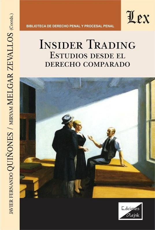 INSIDER TRADING. ESTUDIOS DESDE EL DERECHO COMPARADO | 9789563925562 | MELGAR ZEVALLOS, MIRYAM