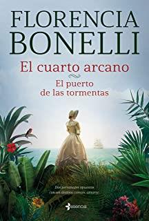 CUARTO ARCANO, EL. EL PUERTO DE LAS TORMENTAS | 9788408261285 | BONELLI, FLORENCIA