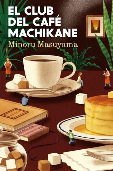 CLUB DEL CAFÉ MACHIKANE, EL | 9788425373107 | MASUYAMA, MINORU