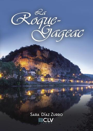 ROQUE-GAGEAC, LA | 9788416849093 | DÍAZ ZURRO, SARA