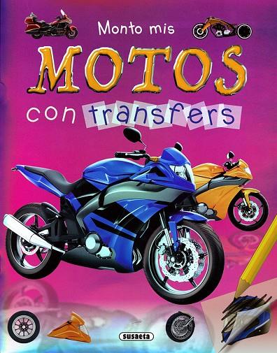 MONTO MIS MOTOS CON TRANSFERS | 9788411969994 | SUSAETA EDICIONES