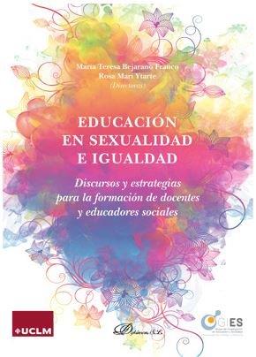 EDUCACIÓN EN SEXUALIDAD E IGUALDAD | 9788413240138 | MARÍ YTARTE, ROSA
