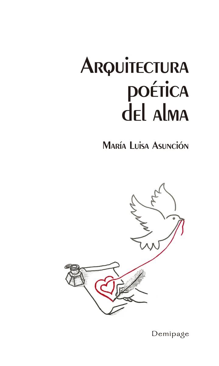 ARQUITECTURA POÉTICA DEL ALMA | 9788494221798 | ASUNCION, MARIA LUISA