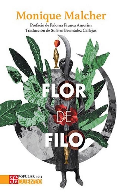 FLOR DE FILO | 9786071689580 | MALCHER, MONIQUE