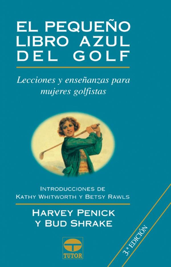 PEQUEÑO LIBRO AZUL DEL GOLF RTCA 2º | 9788479023669 | PENICK / SHRAKE