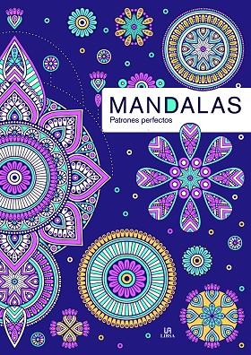 MANDALAS. PATRONES PERFECTOS | 9788466237994 | EQUIPO EDITORIAL