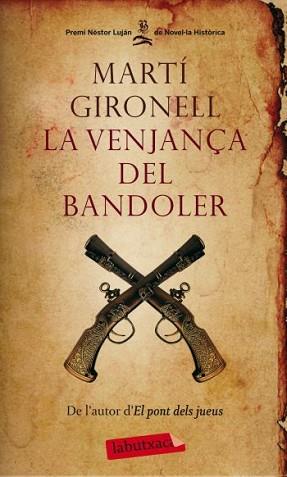 VENJANÇA DEL BANDOLER, LA | 9788499302706 | GIRONELL, MARTÍ