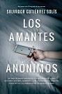 AMANTES ANÓNIMOS, LOS | 9788417057855 | GUTIÉRREZ SOLÍS, SALVADOR