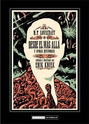 H.P. LOVECRAFT, DESDE EL MAS ALLA Y OTRAS HISTORIAS | 9788478339785 | KRIEK, ERIK