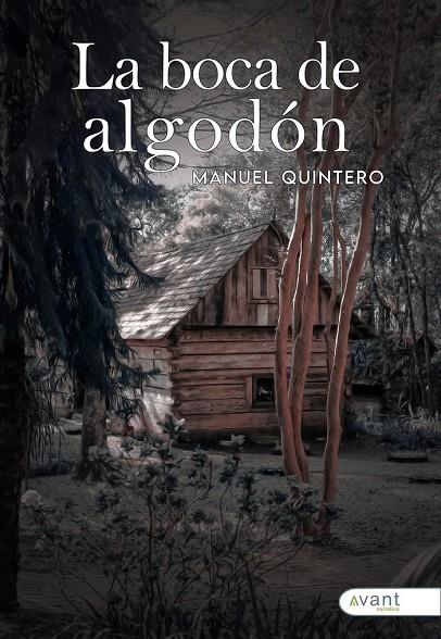 BOCA DE ALGODÓN, LA | 9788419197054 | QUINTERO PÉREZ, MANUEL