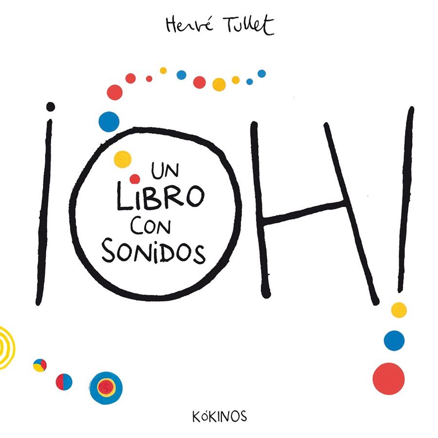 OH UN LIBRO CON SONIDOS | 9788416126958 | TULLET, HERVÉ