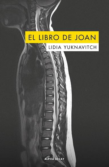 LIBRO DE JOAN, EL | 9788494742392 | YUKNAVITCH, LIDIA