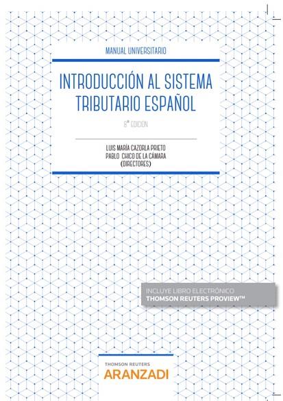 INTRODUCCION AL SISTEMA TRIBUTARIO ESPAÑOL | 9788413088914 | CAZORLA PRIETO, LUIS MAR­A
