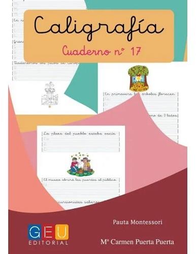 CALIGRAFIA PAUTA MONTESSORI 17 | 8436548131760 | PUERTA PUERTA, MARÍA CARMEN