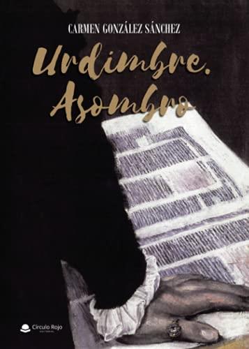URDIMBRE | 9788413853987 | GONZÁLEZ SÁNCHEZ, CARMEN