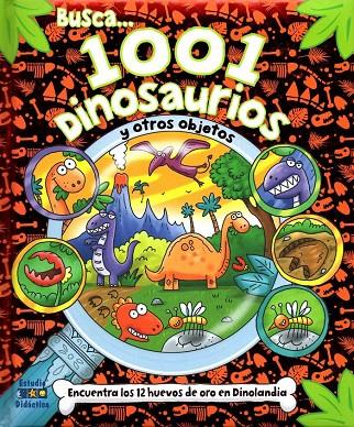 1001 DINOSAURIOS. BUSCA Y ENCUENTRA | 9788497866521 | EQUIPO EDITORIAL