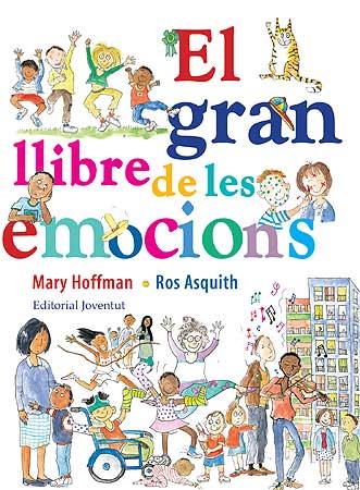 GRAN LLIBRE DE LES EMOCIONS, EL | 9788426139559 | HOFFMAN, MARY / ASQUITH, ROS