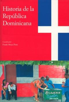 HISTORIA DE LA REPÚBLICA DOMINICANA | 9788400092405 | MOYA PONS, FRANK