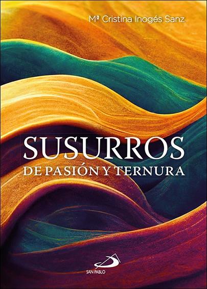 SUSURROS DE PASION Y TERNURA | 9788428567855 | INOGES SANZ, CRISTINA