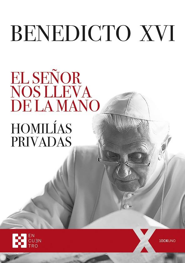 SEÑOR NOS LLEVA DE LA MANO, EL | 9788413392479 | BENEDICTO XVI