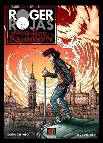 ROGER ROJAS Y LA MESA DEL REY SALOMÓN | 9788412226072 | DEL VISO, JESÚS / DEL VISO, SALVA