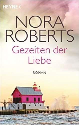 GEZEITEN DER LIEBE | 9783453419315 | ROBERTS, NORA