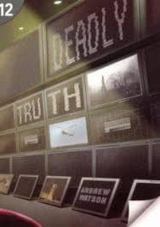 DEADLY TRUTH | 9781424048915