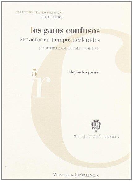 GATOS CONFUSOS, LOS | 9788437057002 | JORNET, ALEJANDRO