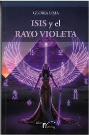 ISIS Y EL RAYO VIOLETA | 9791388066207 | LIMA SORIANO, GLORIA