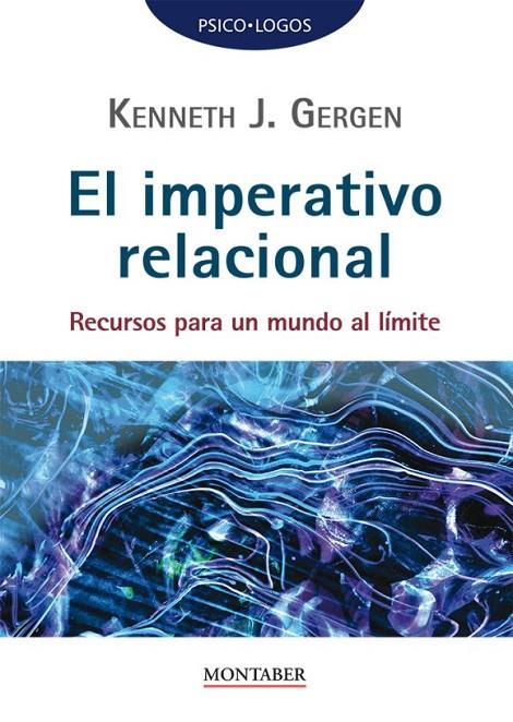 IMPERATIVO RELACIONAL : RECURSOS PARA UN MUNDO AL LIMITE | 9788419109620 | GERGEN, KENNETH J.